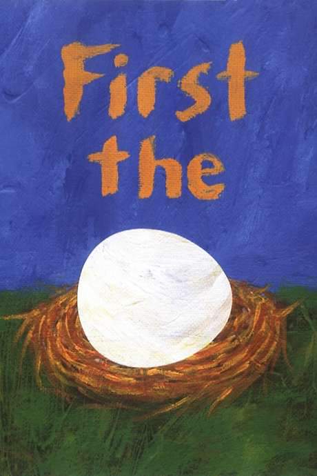 First the Egg